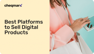 Best Platforms to Sell Digital Products