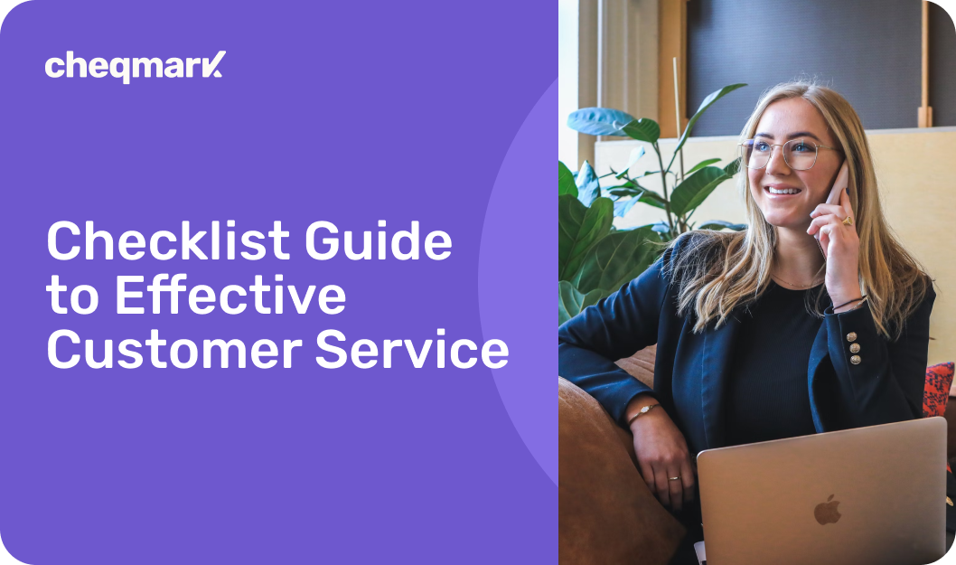 Service Experts Checklist Checklist Guide to Effective Customer Service - Cheqmark Blog