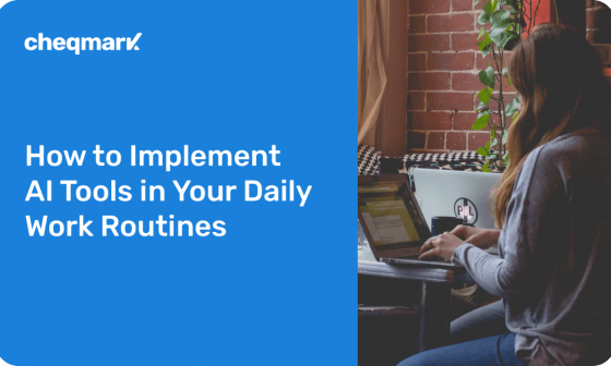 How to Implement AI Tools in Your Daily Work Routines