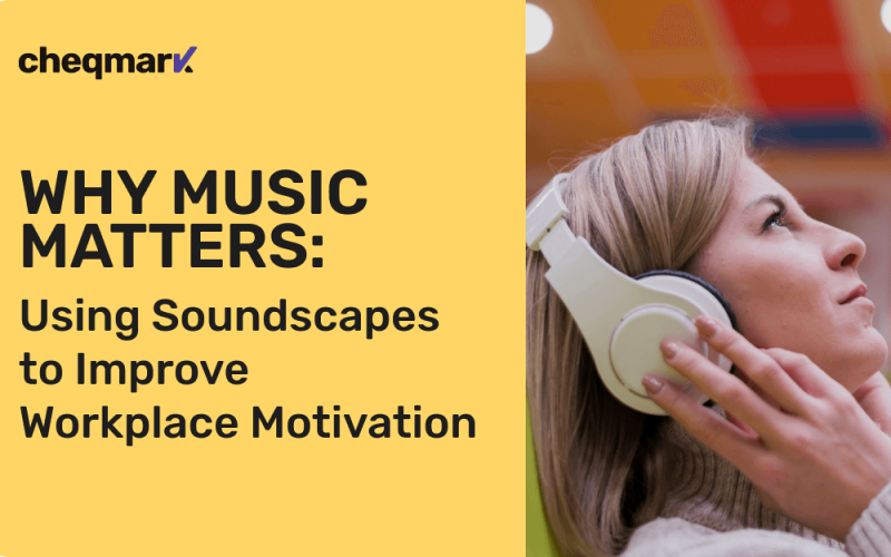 Using Soundscapes to Improve Workplace Motivation