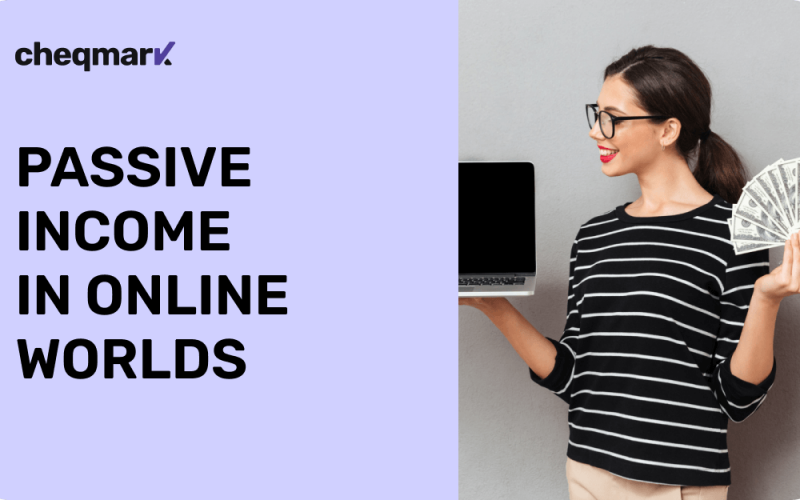Passive Income in Online Worlds