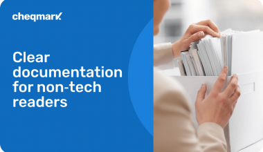 Clear documentation for non‑tech readers
