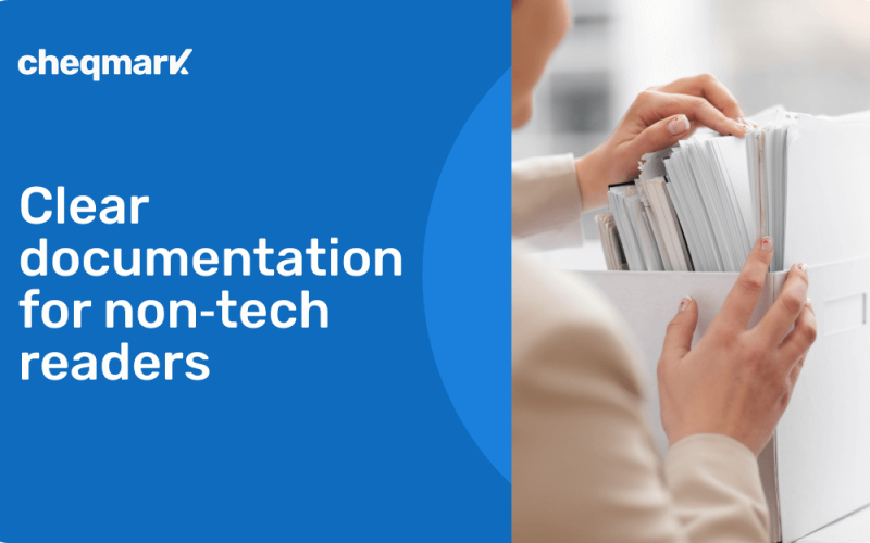 Clear documentation for non‑tech readers
