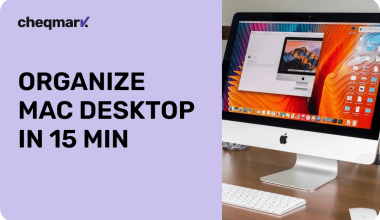 Organize Your Mac Desktop in 15 Minutes