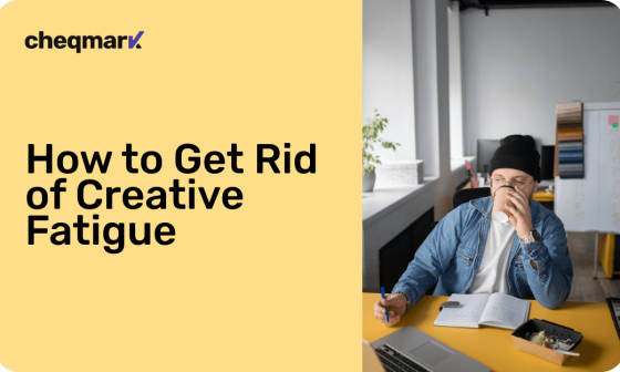 how-to-get-rid-of-creaive-fatigue