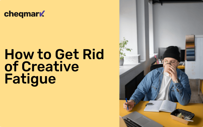 how-to-get-rid-of-creaive-fatigue