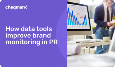 How data tools improve brand monitoring in PR