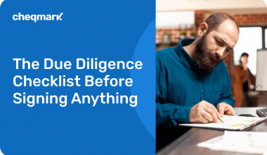 The Due Diligence Checklist Before Signing Anything